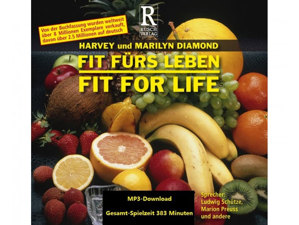 »Fit fürs Leben – Fit for Life« von Harvey und Marilyn Diamond